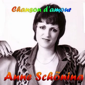 Chanson D'amour by Anne Schöning