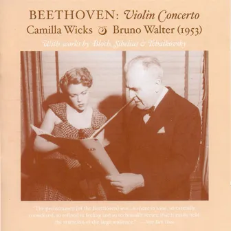 Violin Recital: Wicks, Camilla - Beethoven, L. Van / Bloch, E. / Sibelius, J. / Tchaikovsky, P.I. (The Art of Camilla Wicks) (1950, 1953) by Camilla Wicks