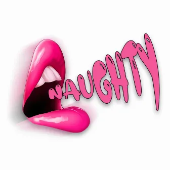 Naughty by Nalani Charm