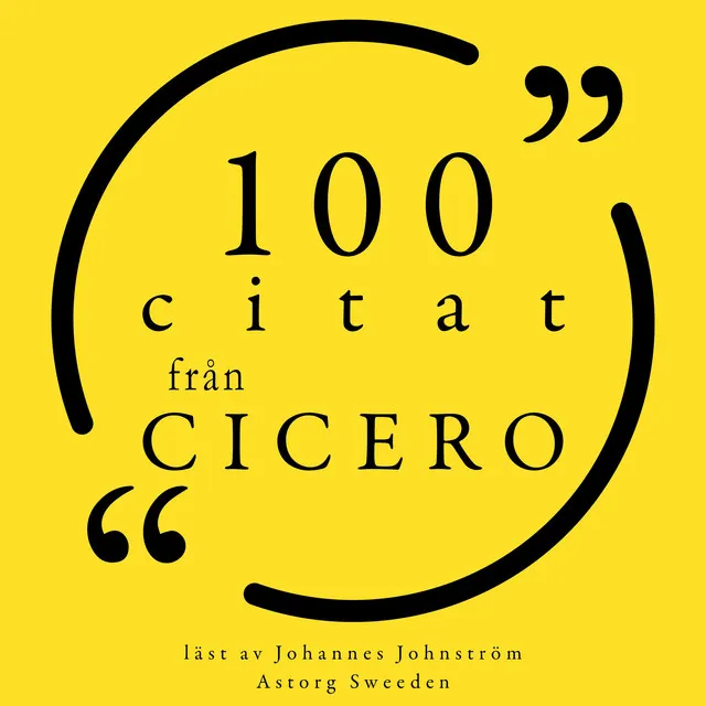 100 citat från Cicero (Samling 100 Citat)