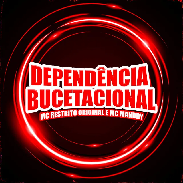 Dependência Bucetacional