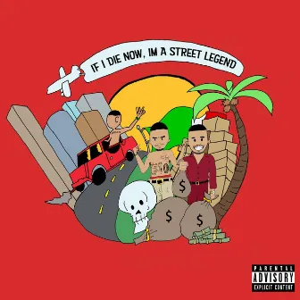 If I Die Now, I'm a Street Legend by Chris Salazar