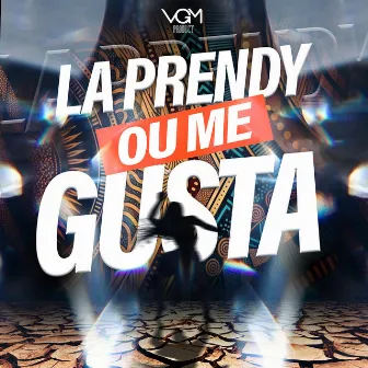 Ou Me Gusta by La Prendy