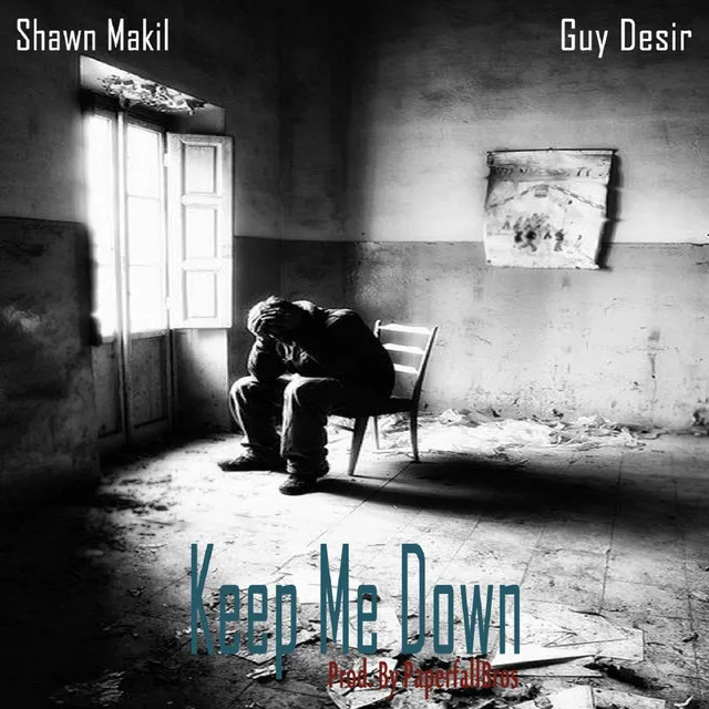 Keep Me Down