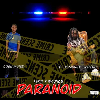 Paranoid by Plugmoney Skreno