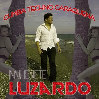 Cumbia Techno Caraquena Muevete by Luzardo