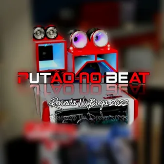 Revoada no Brega 2022 by Putão No Beat