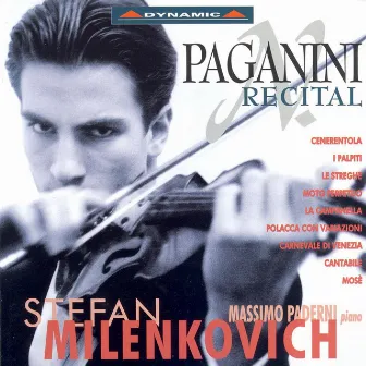 Paganini: Violin Works by Stefan Milenkovich