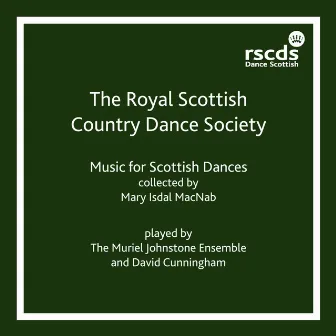 Music for Scottish Country Dances collected by Mary lsdal MacNab by David Cunningham