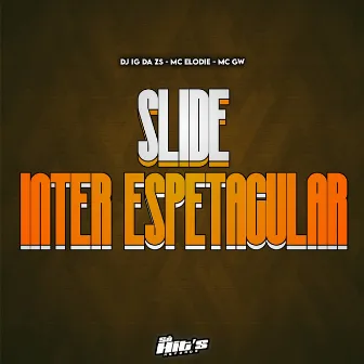 Slide Inter Espetacular by DJ IG DA ZS