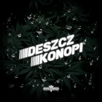 Deszcz Konopi by Kvcpxr