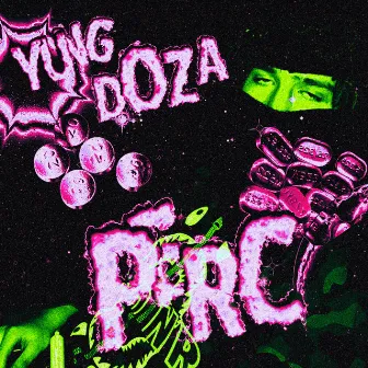 Perc by Yung Doza