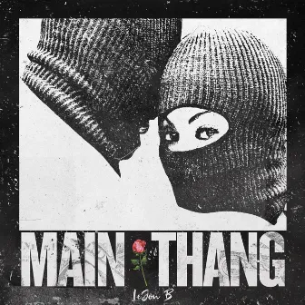 Main Thang by LeJon B.