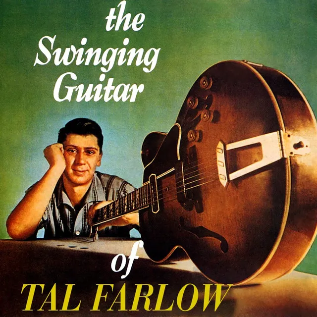 The Swinging Guitar of Tal Farlow