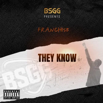 They Know by Franchise