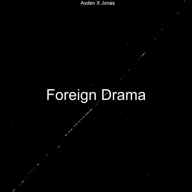 Foreign Drama