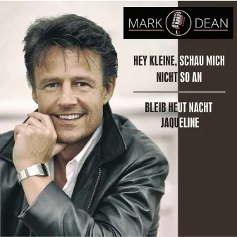 Hey Kleine, schau mich nicht so an by Mark Dean