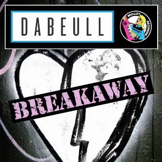 Breakaway EP by Dabeull