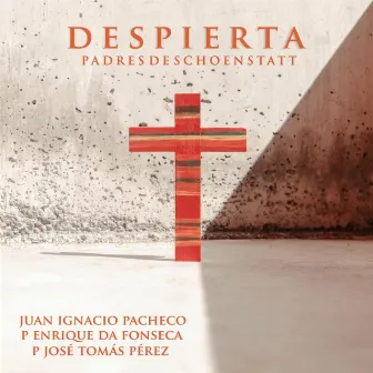 Padres de Schoenstatt: Despierta by Juan Ignacio Pacheco