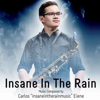 Insane In The Rain by insaneintherainmusic