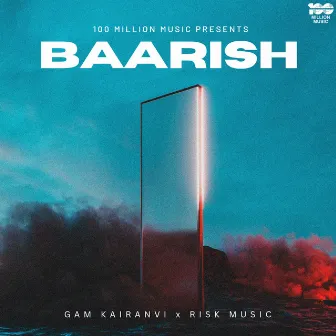 Baarish by Gam Kairanvi