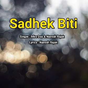 Sadhek Biti by 