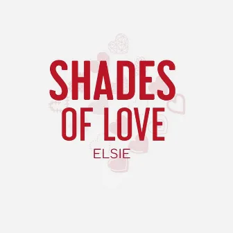 Shades of Love by elsie