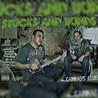 Stocks&Bonds Canibus Club by Denero