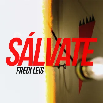 Sálvate by Fredi Leis