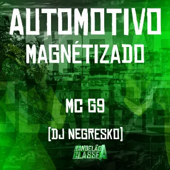 Automotivo Magnétizado by MC G9