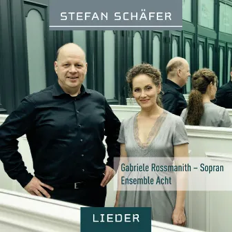 Schäfer: Lieder by Stefan Schäfer