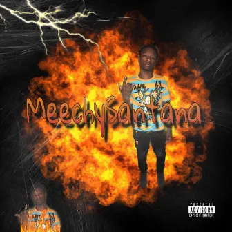 Neva Had by Meechy SanTana