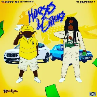 HORSES AND GATORS by SLOPPY MF RODNEY