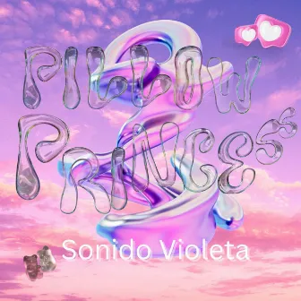 Pillow Princess by SONIDO VIOLETA