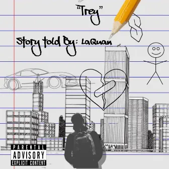 Trey by LaQuan