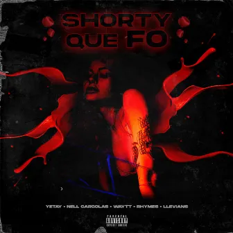 Shorty Que Fo by Yetay