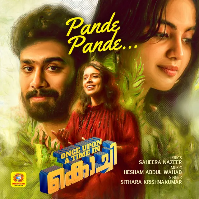 Pande Pande - From "Once Upon a Time in Kochi"