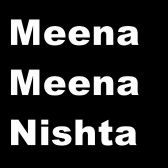 Meena Meena Nishta by Shahzad Khyal