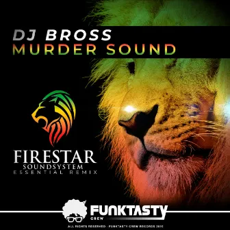 Murder Sound [Firestar Soundsystem Remix] by Dj Bross