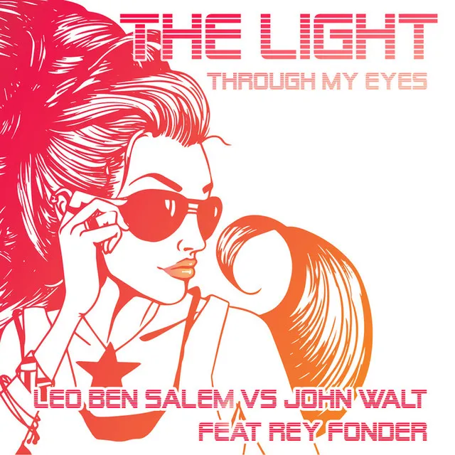 The Light - Through My Eyes