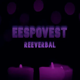 Eespovest by Reeverbal