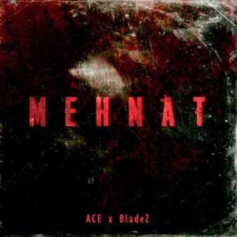 Mehnat by BladeZ