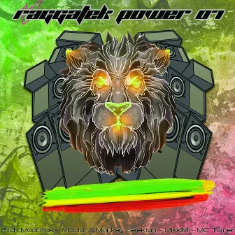 Raggatek Power 07 by Pitch Mad Attak