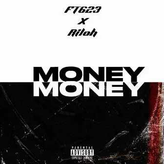 Money Money by FT623