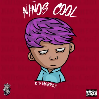 Niños Cool by Kid Monroy