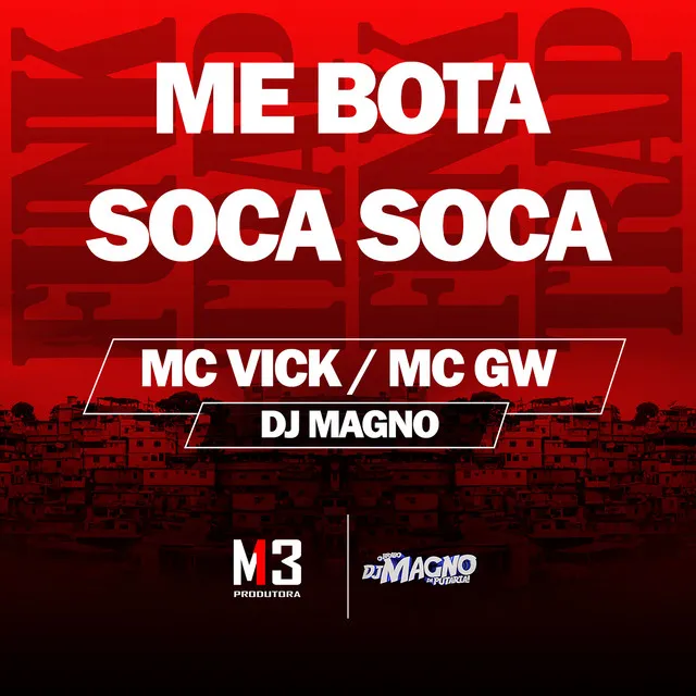 Me Bota Soca Soca