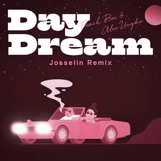 Day Dream - Josselin Remix