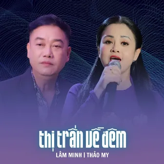 Thị Trấn Về Đêm by Lâm Minh