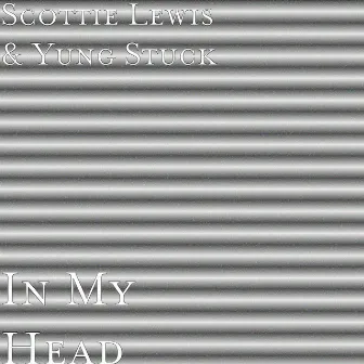 In My Head by Scottie Lewis