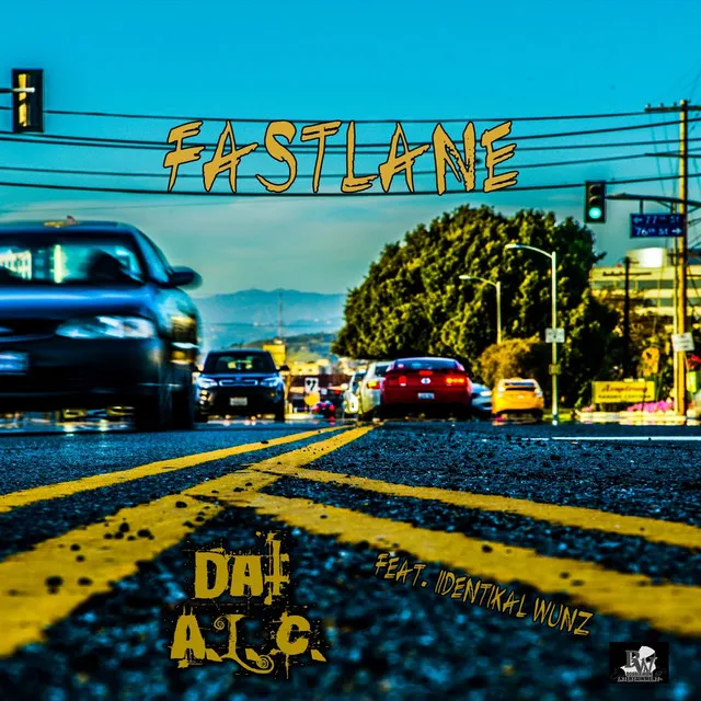 Fastlane (feat. Iidentikal Wunz)